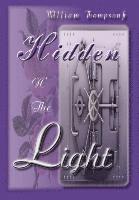 Jr. Thompson, William - Hidden N' the Light, Inbunden
