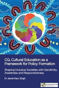 bokomslag CQ, Cultural Education as a Framework for Policy Formation