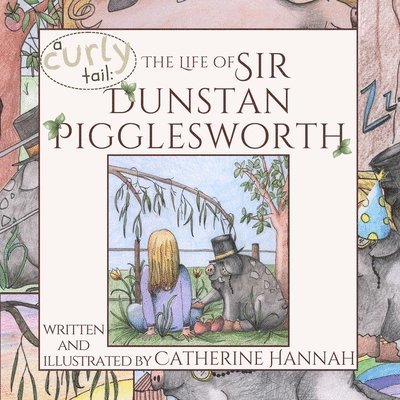 The Life of Sir Dunstan Pigglesworth 1