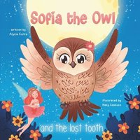 bokomslag Sofia the Owl and the Lost Tooth