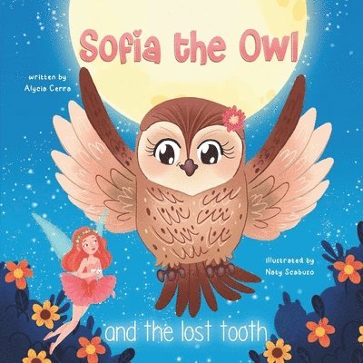 Sofia the Owl and the Lost Tooth 1