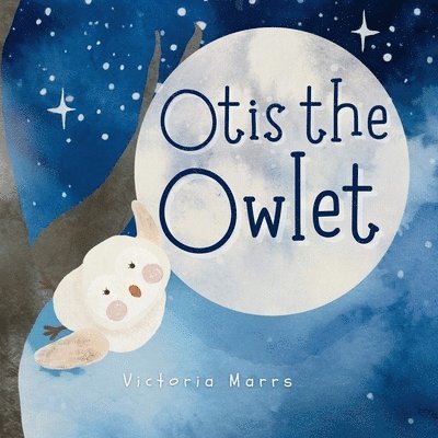 Otis the Owlet 1