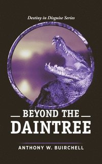 bokomslag Beyond the Daintree