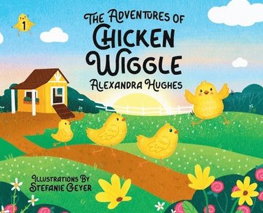 bokomslag Adventures of Chicken Wiggle