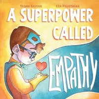 bokomslag A Superpower Called Empathy