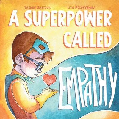 A Superpower Called Empathy 1