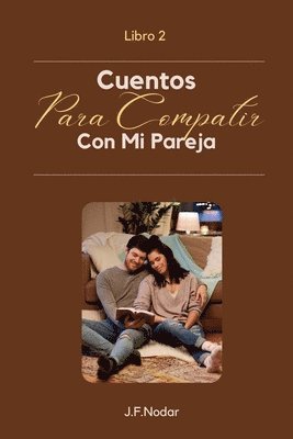 bokomslag Cuentos Para Compartir Con Mi Pareja Libro 2