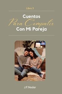 bokomslag Cuentos Para Compartir con Mi Pareja Libro 3