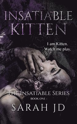 Sarah Jd - Insatiable Kitten, Häftad