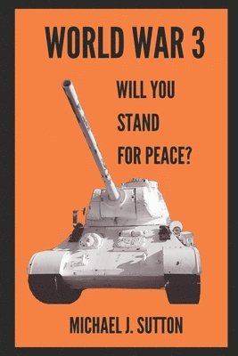 Michael John Sutton - World War 3, Häftad