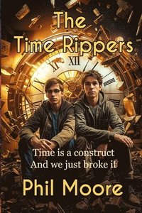 bokomslag The Time Rippers