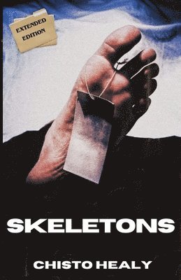 Chisto Healy - Skeletons, Häftad