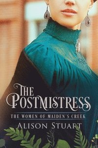 bokomslag The Postmistress: An Australian Historical Romance