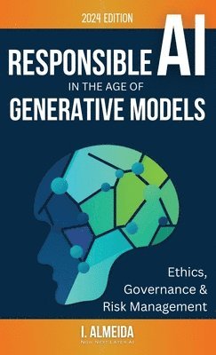 Responsible AI in the Age of Generative Models 1