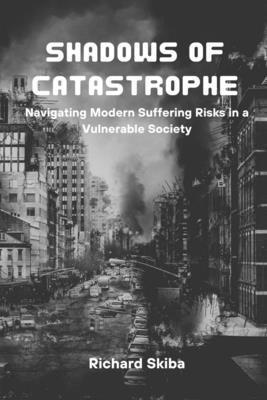 Shadows of Catastrophe 1