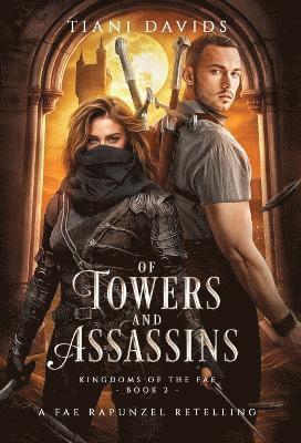 bokomslag Of Towers and Assassins