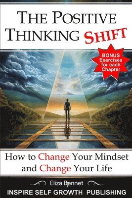 The Positive Thinking Shift 1