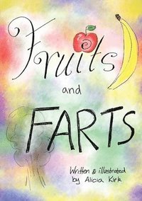 bokomslag Fruits and Farts!