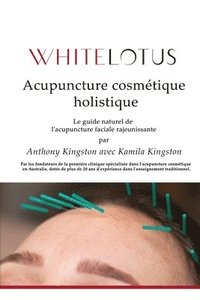 bokomslag Acupuncture cosmtique holistique