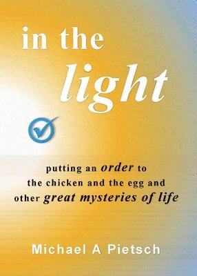 Michael Pietsch - In the Light, Häftad
