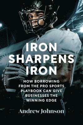 Andrew Johnson - Iron Sharpens Iron, Häftad