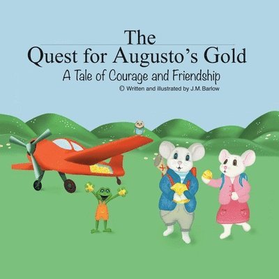 The Quest for Augusto's Gold 1