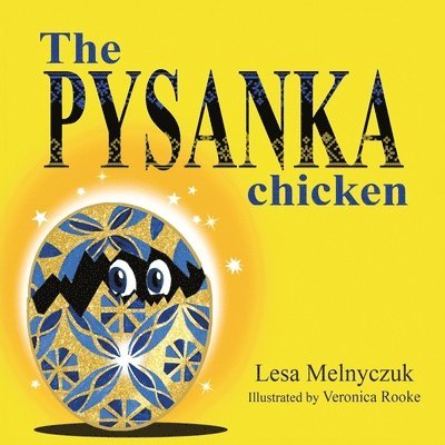 Pysanka Chicken