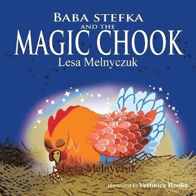 Baba Stefka and the Magic Chook 1