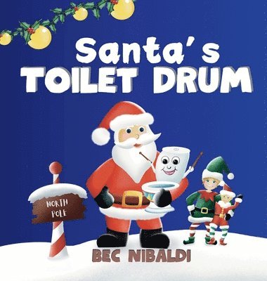 bokomslag Santa's Toilet Drum