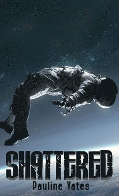 Shattered