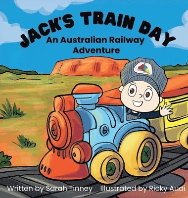 bokomslag Jack's Train Day: An Australian railway adventure