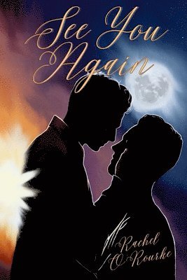 Rachel O'Rourke - See You Again, Häftad