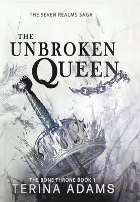 The Unbroken Queen 1