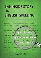 The Inside Story on English Spelling 1