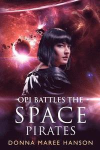 bokomslag Opi Battles the Space Pirates