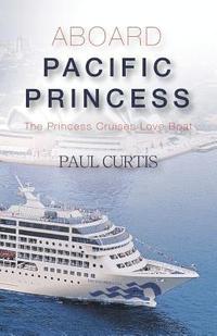 bokomslag Aboard Pacific Princess