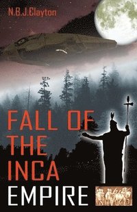 bokomslag Fall Of The Inca Empire