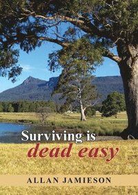 bokomslag Surviving is dead easy