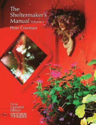 Peter Cowman - Sheltermaker's Manual - Volume 1, Häftad