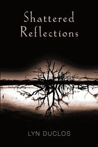bokomslag Shattered Reflections