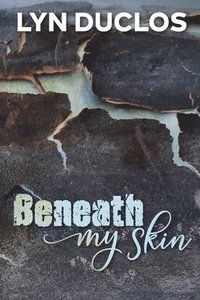bokomslag Beneath My Skin