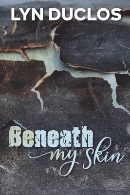 Beneath My Skin 1