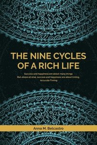 bokomslag The Nine Cycles of a Rich Life