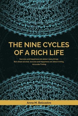 bokomslag The Nine Cycles of a Rich Life