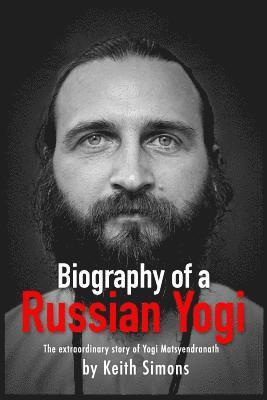 bokomslag Biography of a Russian Yogi