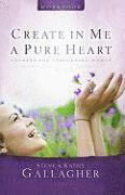 bokomslag Create in Me a Pure Heart Workbook: Answers for Struggling Women