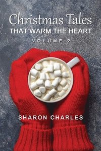 bokomslag Christmas Tales That Warm the Heart Volume 2