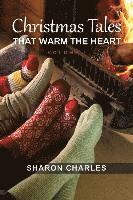 Sharon Charles - Christmas Tales that warm the heart Volume 1, Häftad