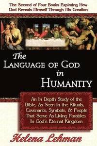 bokomslag The Language of God in Humanity, 2nd in The Language of God Series