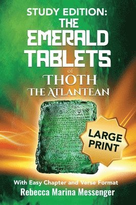 Study Edition The Emerald Tablets of Thoth The Atlantean: With Easy Chapter and Verse Format 1